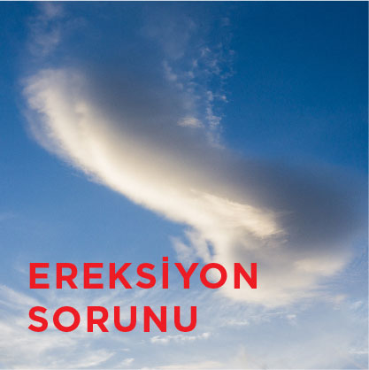Ereksiyon Sorunu Ereksiyon Sorunu